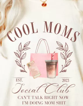 Cool Moms Social Club Crewneck/T-Shirt